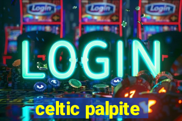 celtic palpite